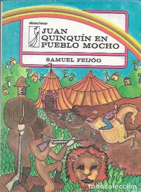 Libros de segunda mano: Juan Quinqu&iacute;n en Pueblo Mocho - Samuel Feij&oacute;o