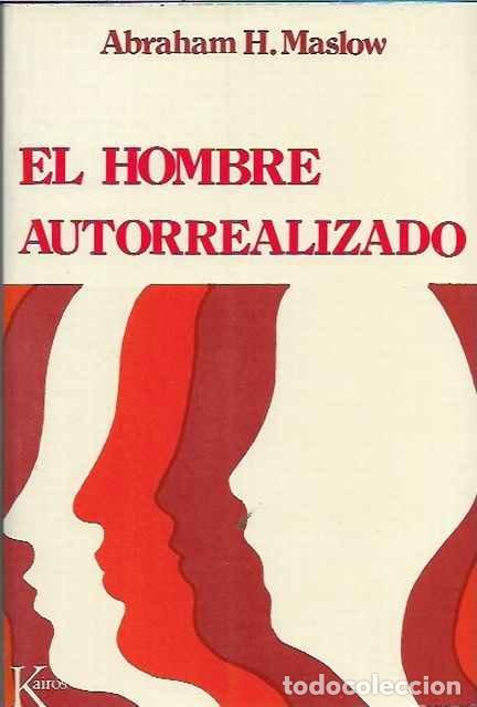 Libros de segunda mano: El hombre autorrealizado - Abraham H. Maslow