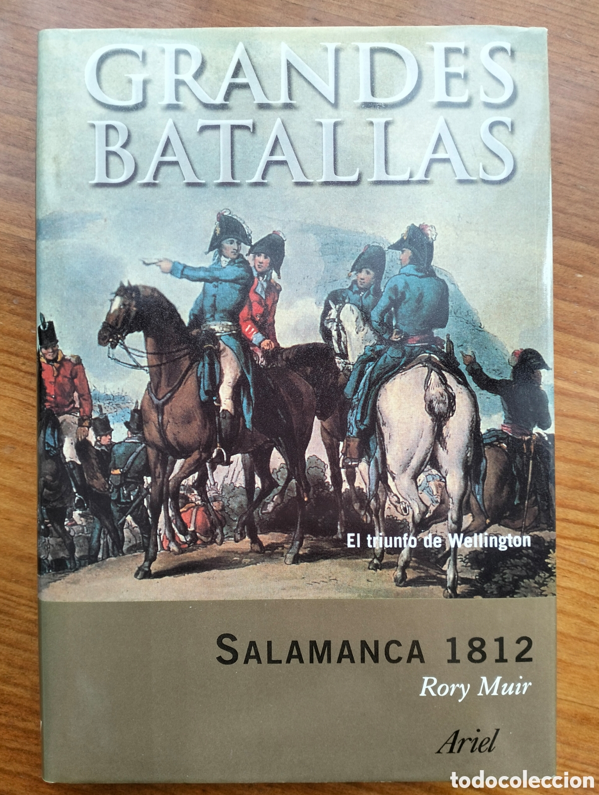 Libros de segunda mano: SALAMANCA 1812 El triunfo de Wellington / Muir, R. / Editorial Ariel, 2003
