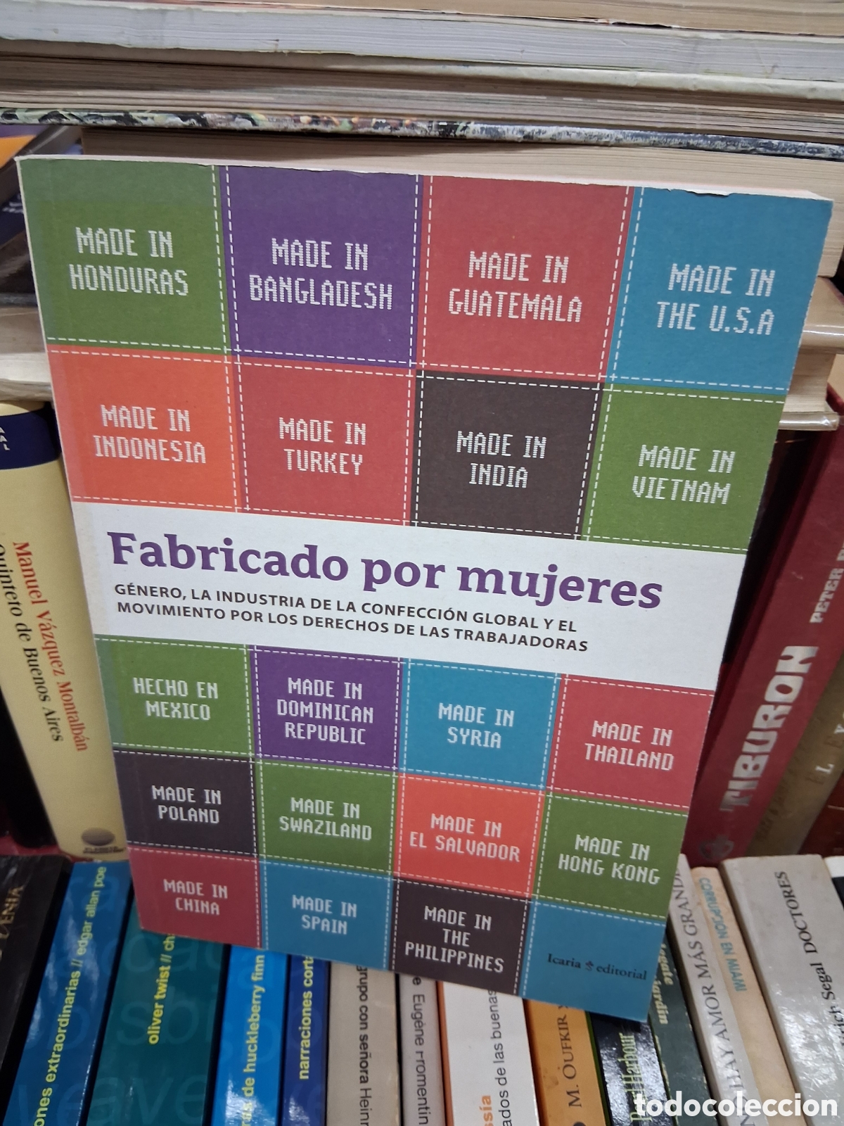 Libros de segunda mano: Fabricado por mujeres - G&eacute;nero, la industria de la confecci&oacute;n global y el movimiento de los derechos