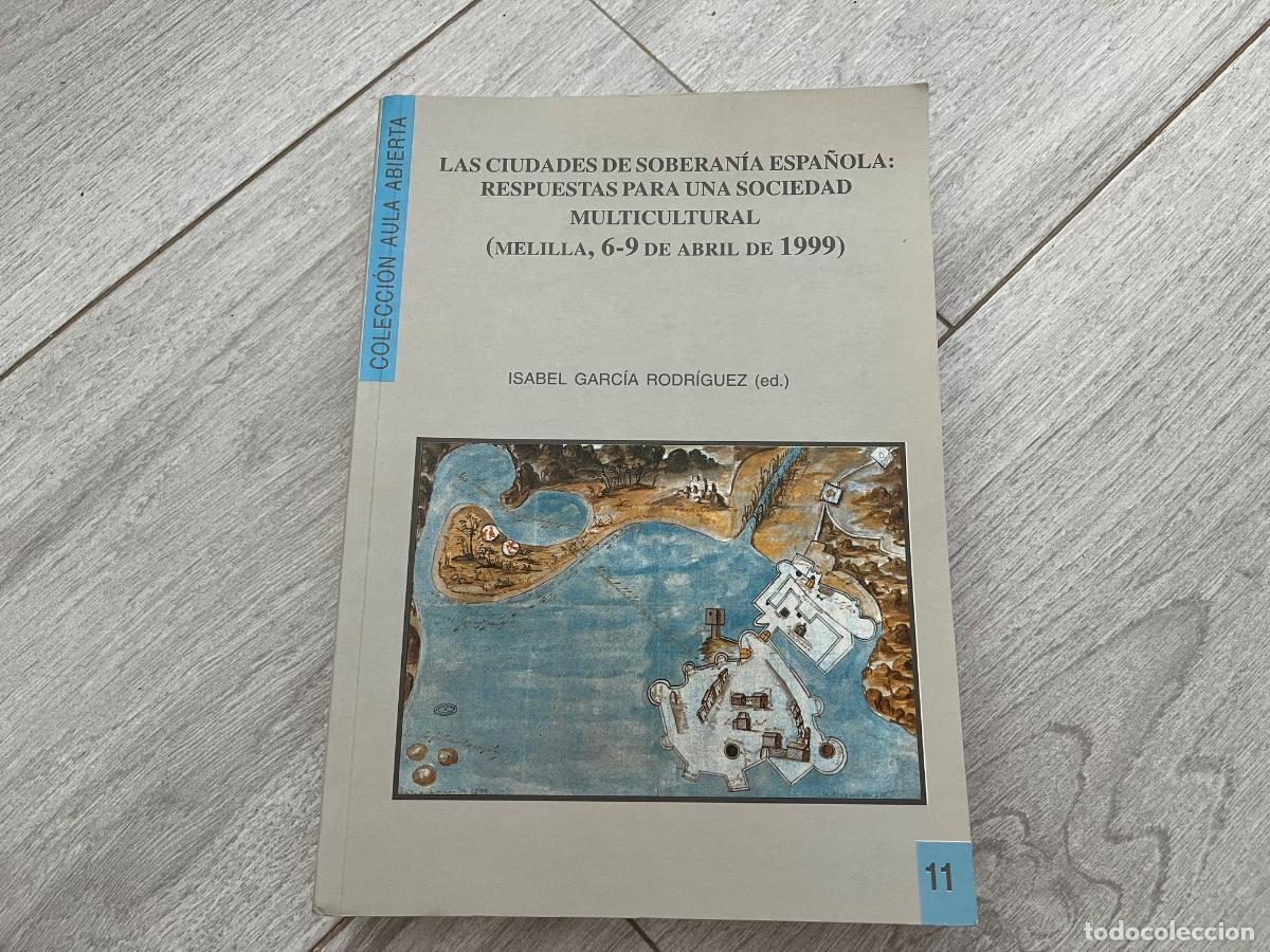 Libros de segunda mano: Las ciudades de soberan&iacute;a espa&ntilde;ola: respuestas para una sociedad multicultural