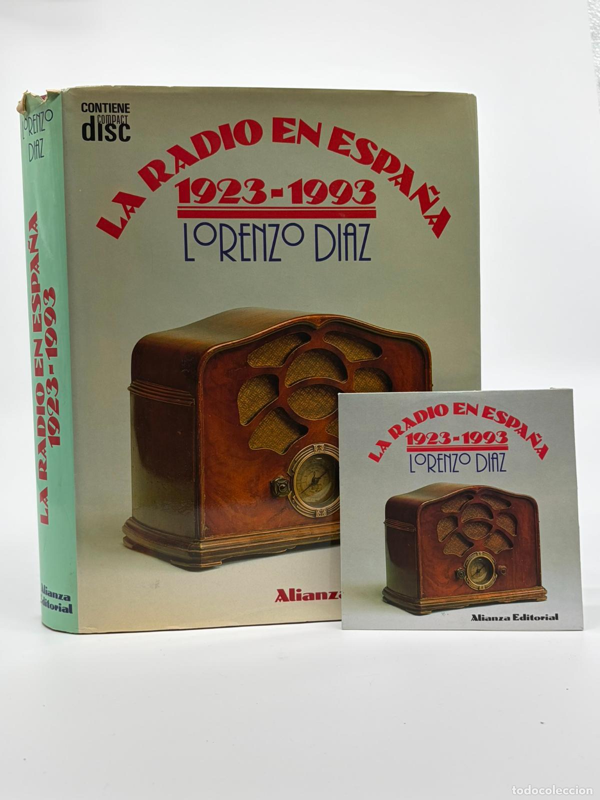 Libros de segunda mano: La radio en Espa&ntilde;a, 1923-1993.- D&iacute;az, Lorenzo