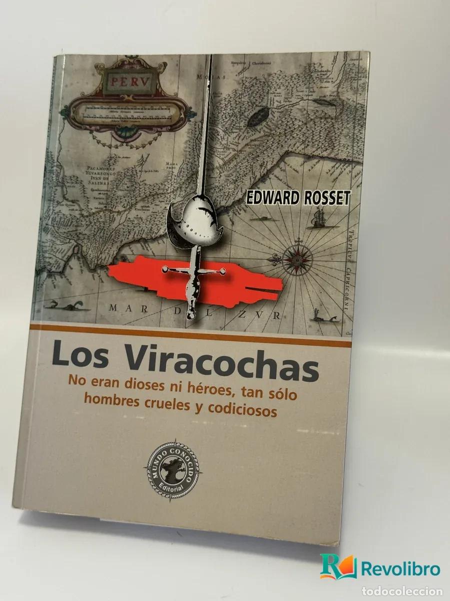 Libros de segunda mano: Los Viracochas - Edward Rosset
