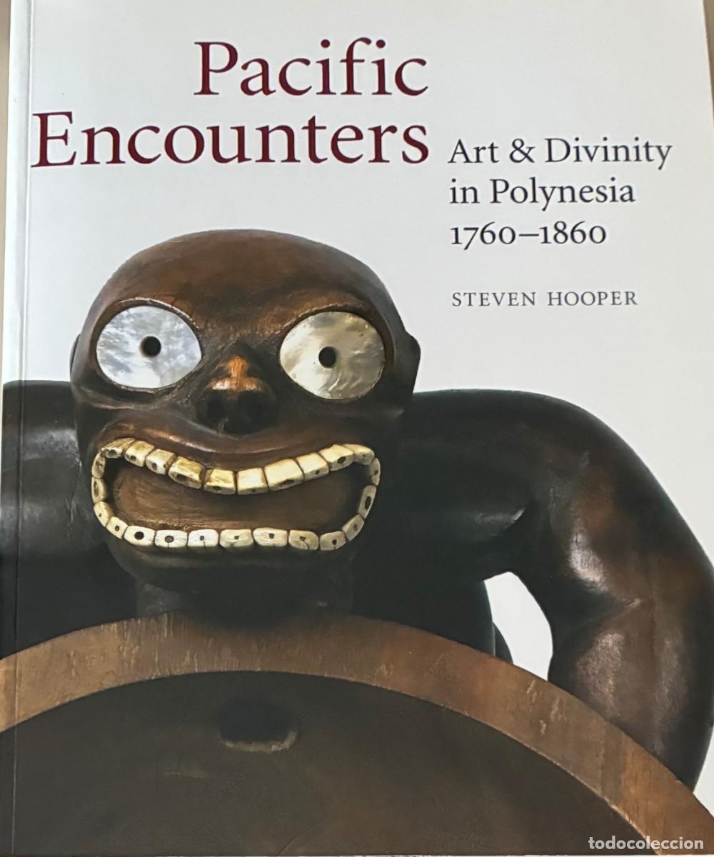 Libros de segunda mano: Pacific Encounters. Art & Divinity in Polynesia 1760-1860