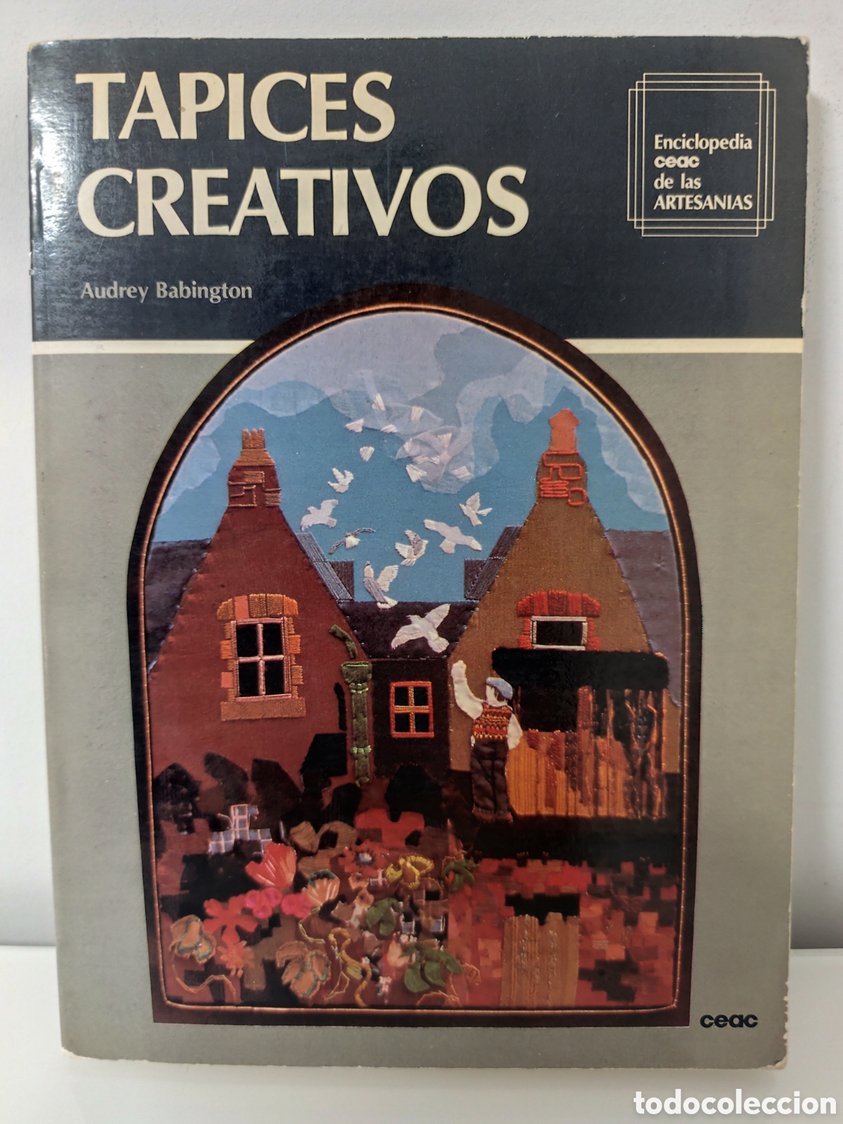 Livres d'occasion: TAPICES CREATIVOS AUDREY BABINGTON- ARTESANIA Y MANUALIDADES
