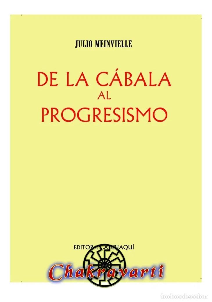 Libros de segunda mano: Meinvielle, Julio - De la C&aacute;bala al Progresismo - Editora Calchaqu&iacute; - 1970