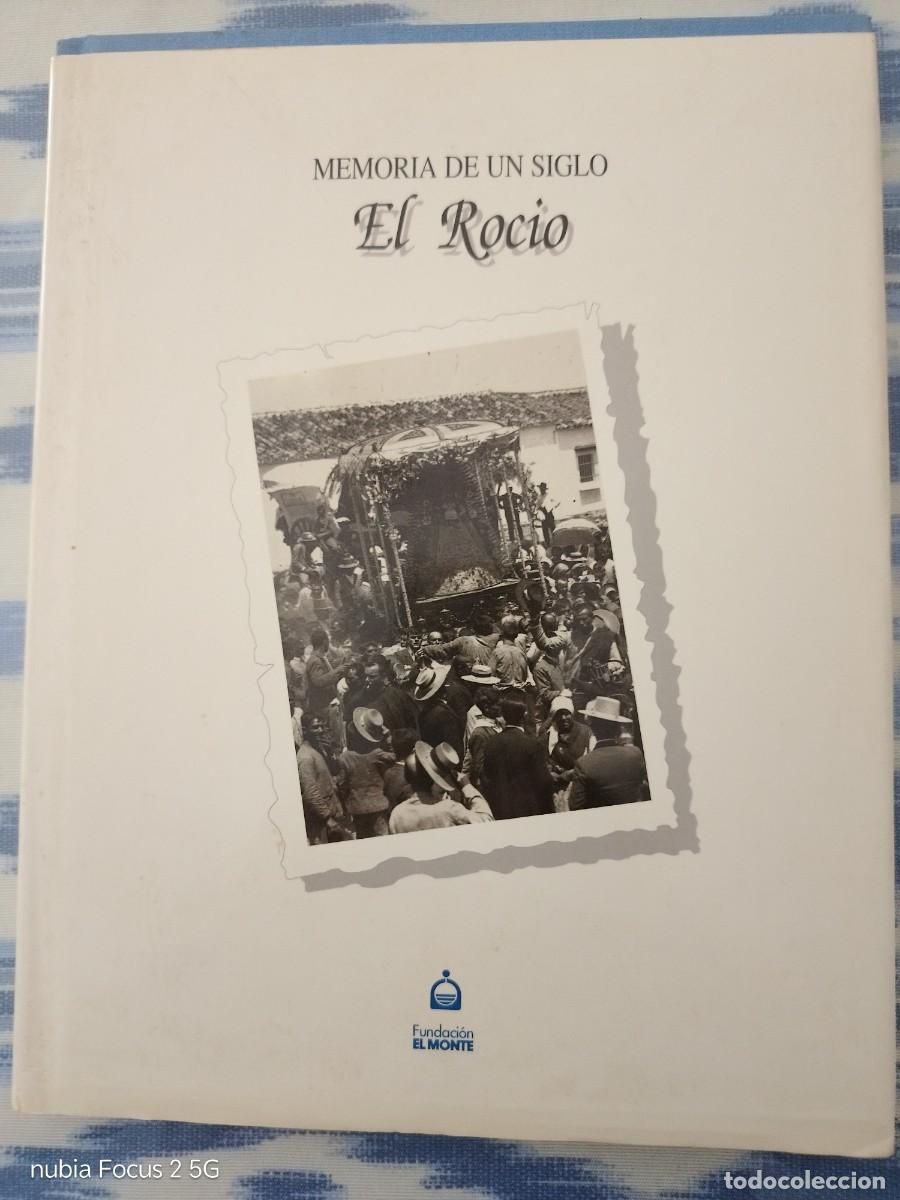 Libri di seconda mano: Memoria de un siglo. El Rocio