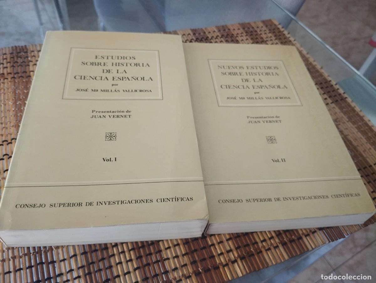 Libros de segunda mano: ESTUDIOS SOBRE HISTORIA DE LA CIENCIA ESPA&Ntilde;OLA JOS&Eacute; M&ordf; MILL&Agrave;S FACS&Iacute;MIL 2 TOMOS