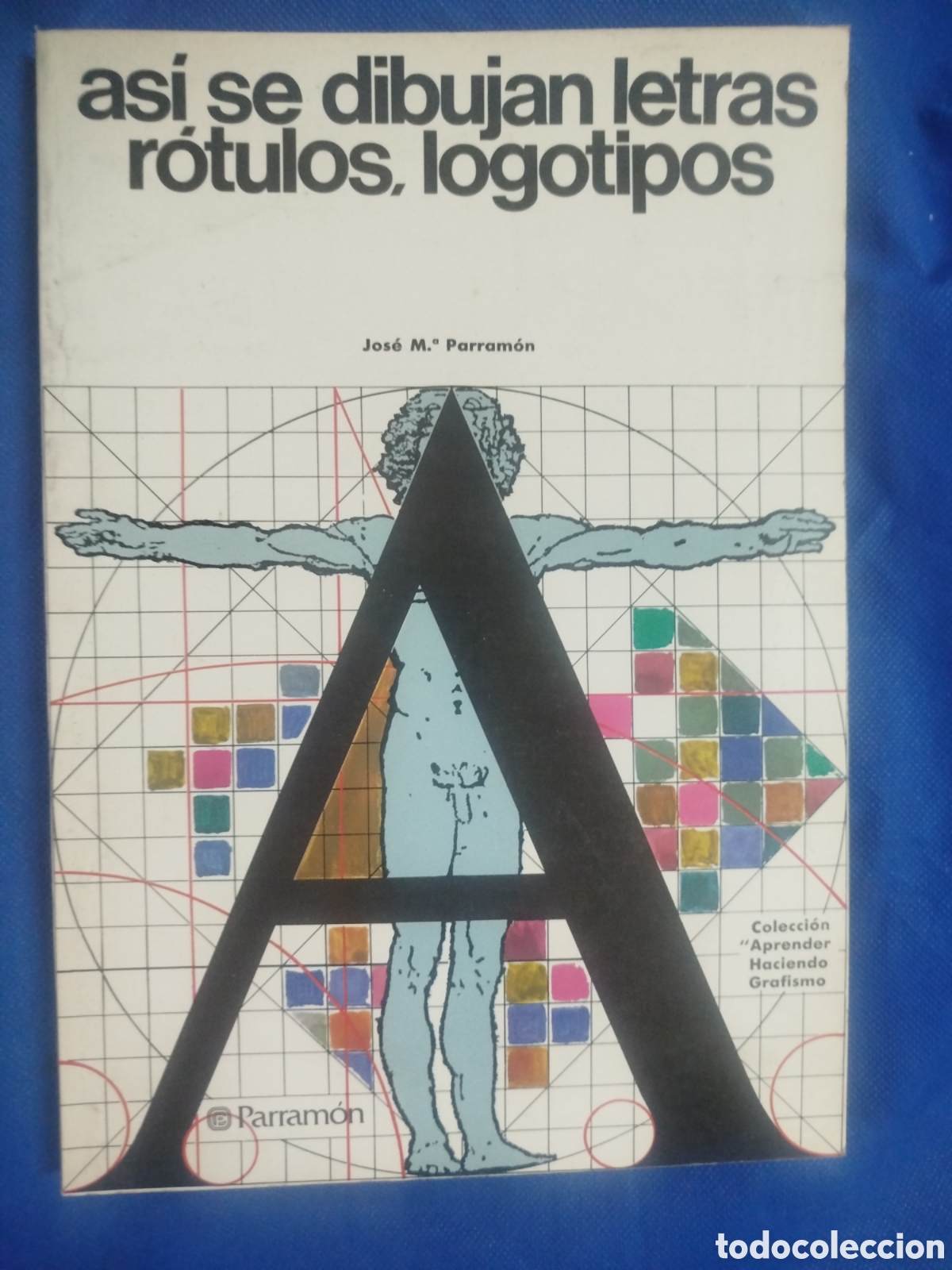 Libros de segunda mano: As&iacute; se dibujan letras, r&oacute;tulos, logotipos