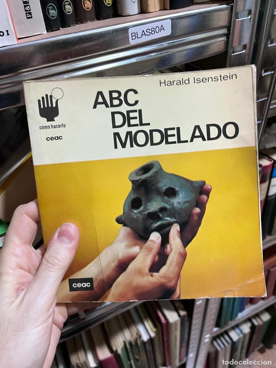 Libros de segunda mano: BLAS80A &mdash; ABC del modelado &mdash; Harald Isenstein &mdash; - Foto 1