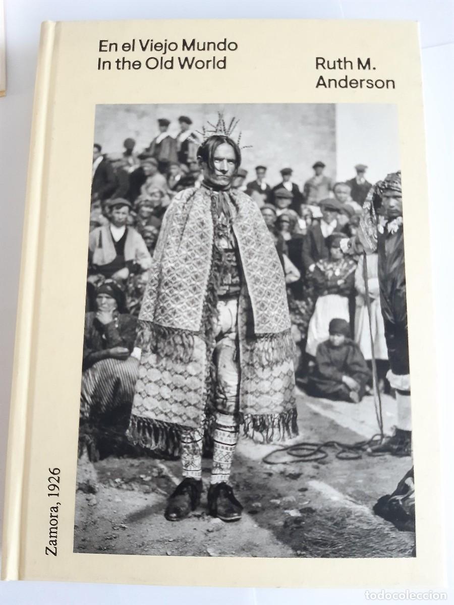 Libros de segunda mano: EN EL VIEJO MUNDO RUTH M ANDERSON IN THE OLD WORLD ZAMORA 1926 ETNOGRAFIA