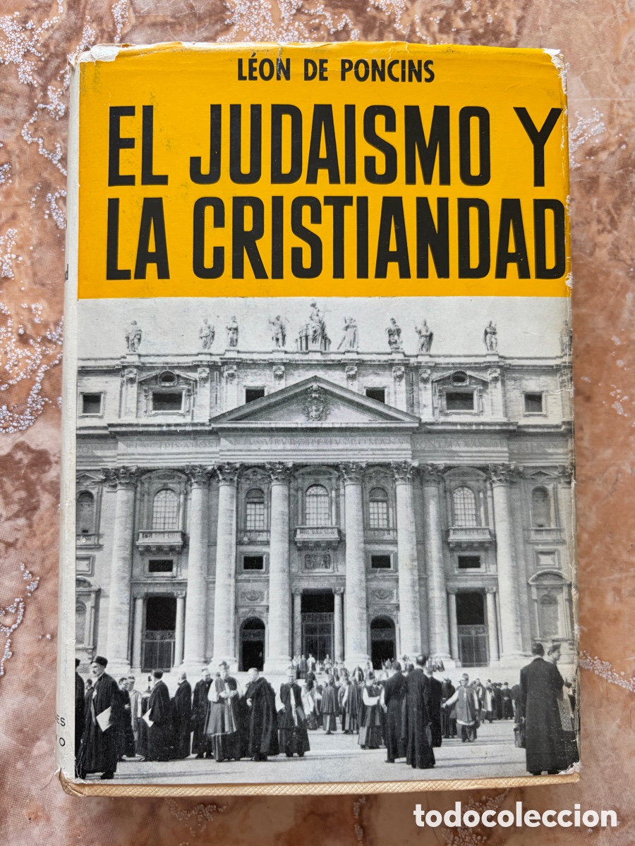 Libros de segunda mano: El juda&iacute;smo y la cristiandad, de Leon de Poncins