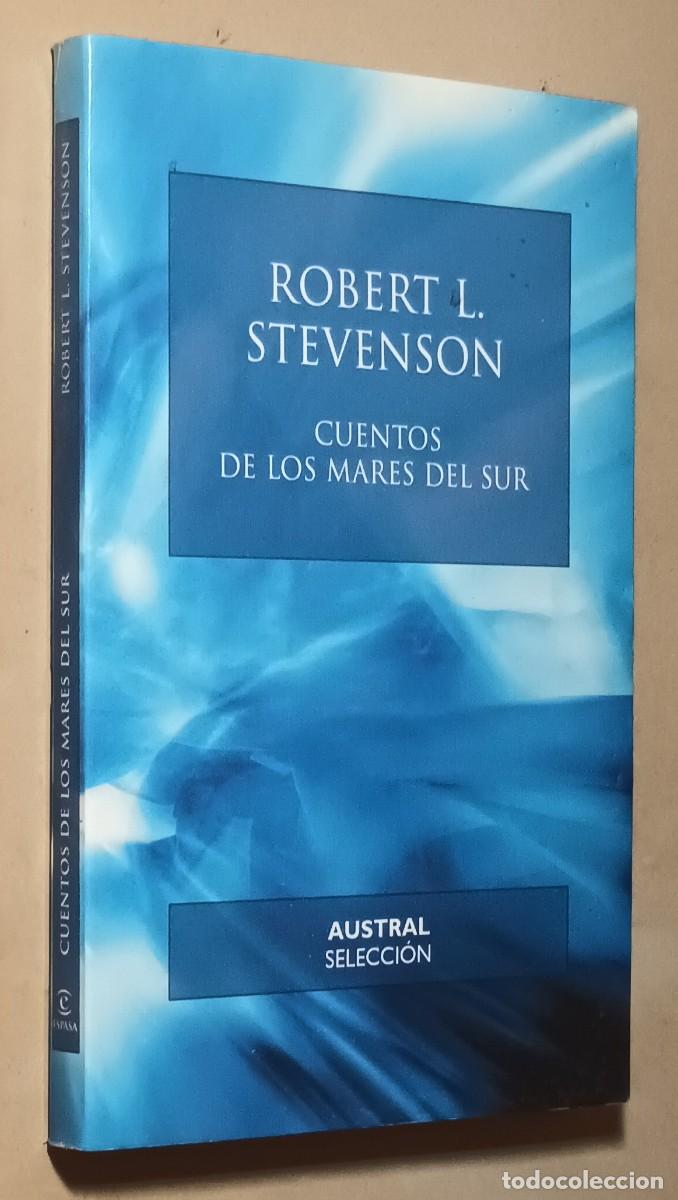 Libros de segunda mano: CUENTOS DE LOS MARES DEL SUR - ROBERT L. STEVENSON - ESPASA - 2002 - Foto 1