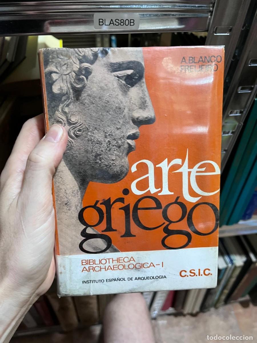 Libros de segunda mano: BLAS80B &ndash; Arte griego &mdash; A. Blanco Freijeiro. Biblioteca Archaeologica I, CSIC.