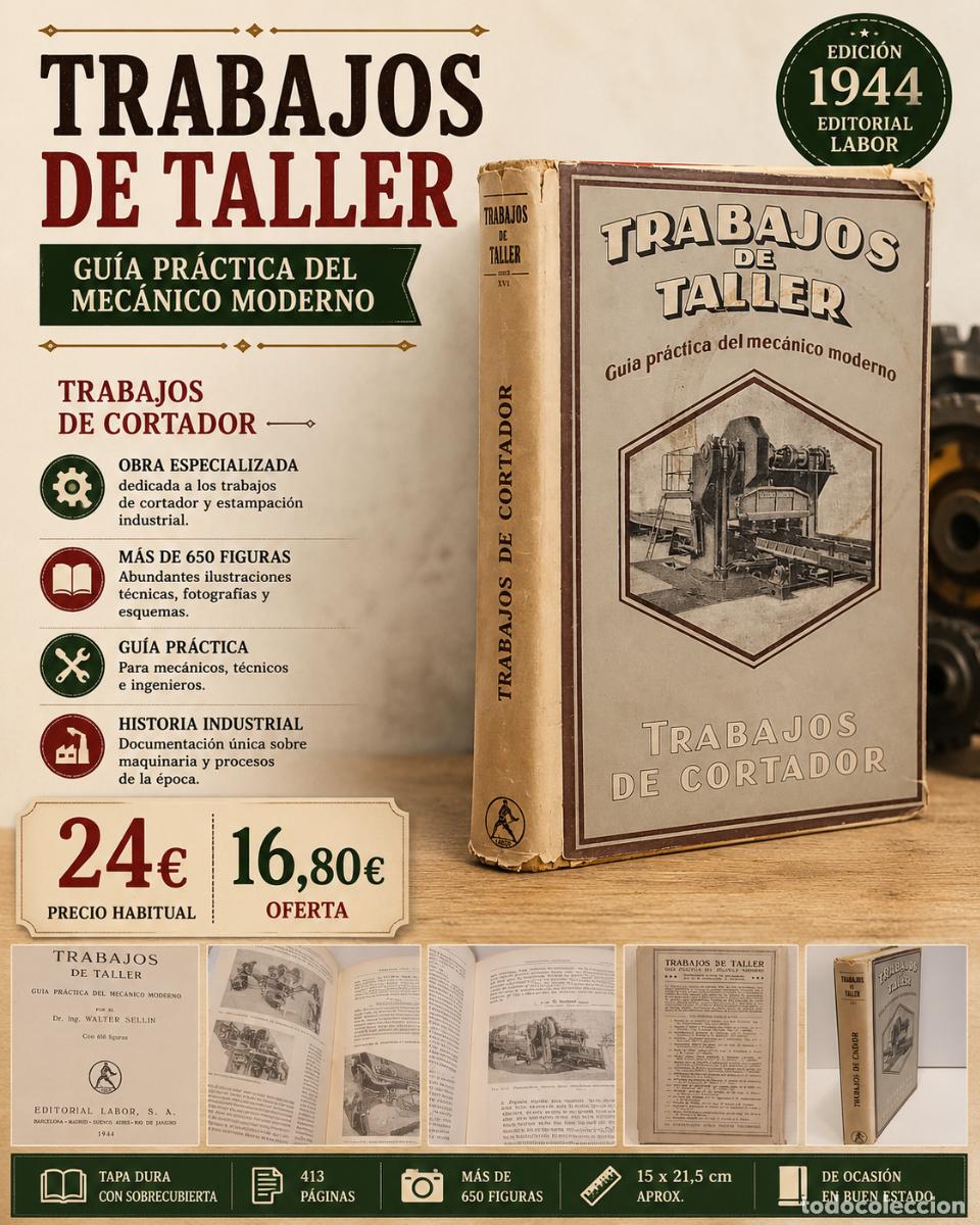 Libros de segunda mano: TRABAJOS DE CORTADOR | GU&Iacute;A PR&Aacute;CTICA DEL MEC&Aacute;NICO MODERNO | WALTER SELLIN | 1944
