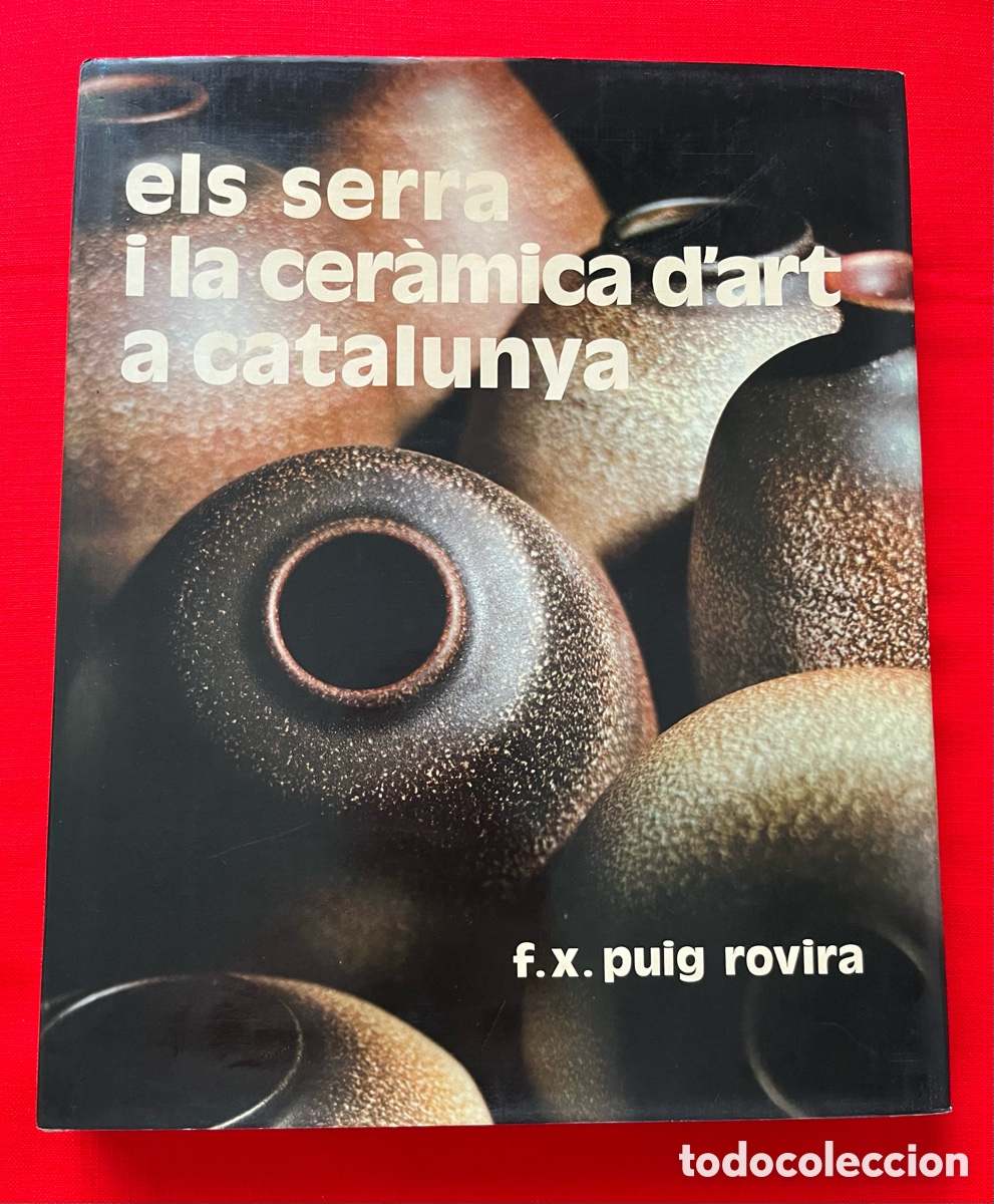 Libros de segunda mano: Llibre Els Serra i la cer&agrave;mica d&rsquo;art a Catalunya - Editorial Selecta