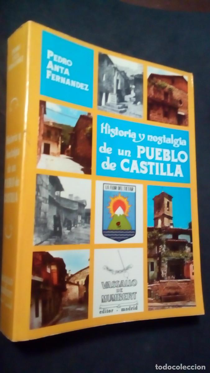Libros de segunda mano: HISTORIA Y NOSTALGIA DE UN PUEBLO DE CASTILLA (PIEDRALAVES-AVILA). PEDRO ANTA FERNANDEZ-COMO NUEVO
