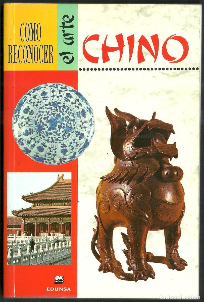 Libros de segunda mano: C&oacute;mo reconocer el Arte Chino por Franca Bedin. EDUNSA