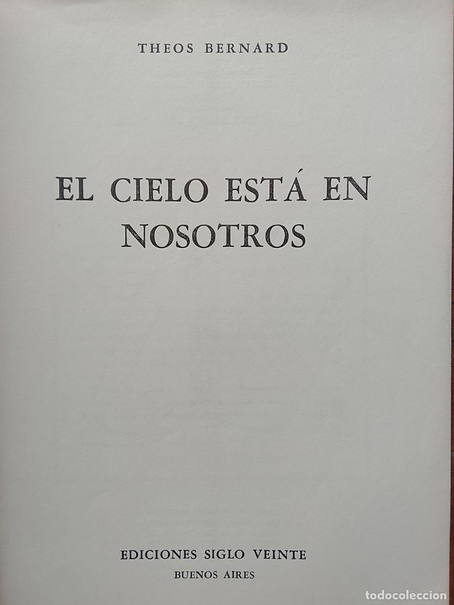 Libros de segunda mano: El cielo est&aacute; en nosotros. Theos Bernard - Foto 4