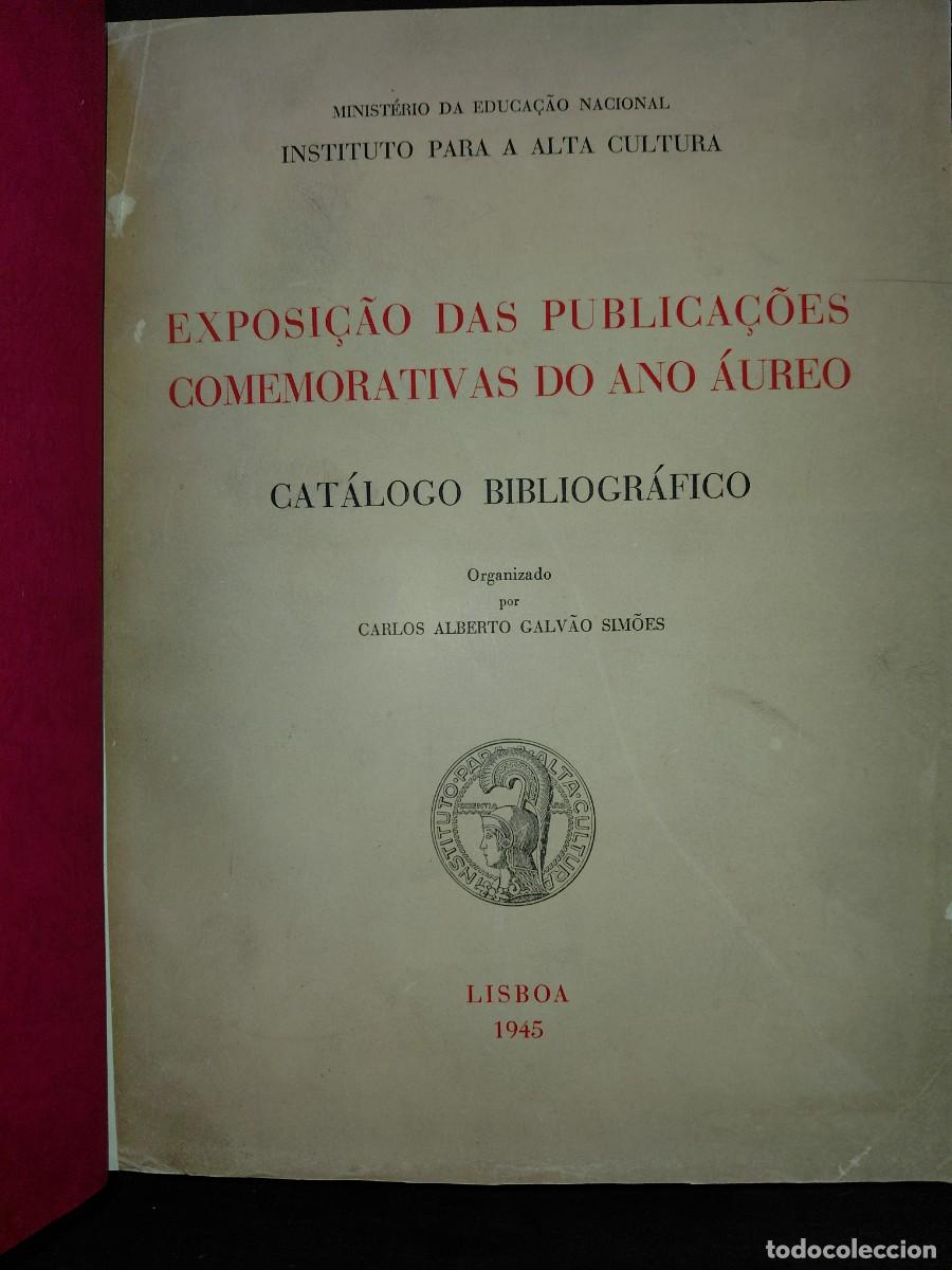 Libros de segunda mano: EXPOSICAO DAS PUBLICACOES COMEMORATIVAS DO ANO &Aacute;UREO. CAT&Aacute;LOGO BIBLIOGR&Aacute;FICO. GALVAO SIMOES, Carlos