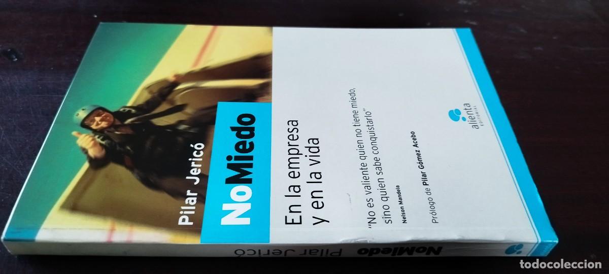 Libros de segunda mano: NO MIEDO, EN LA EMPRESA Y EN LA VIDA / PILAR JERICO / PU-GUI-20 / ALIENTA