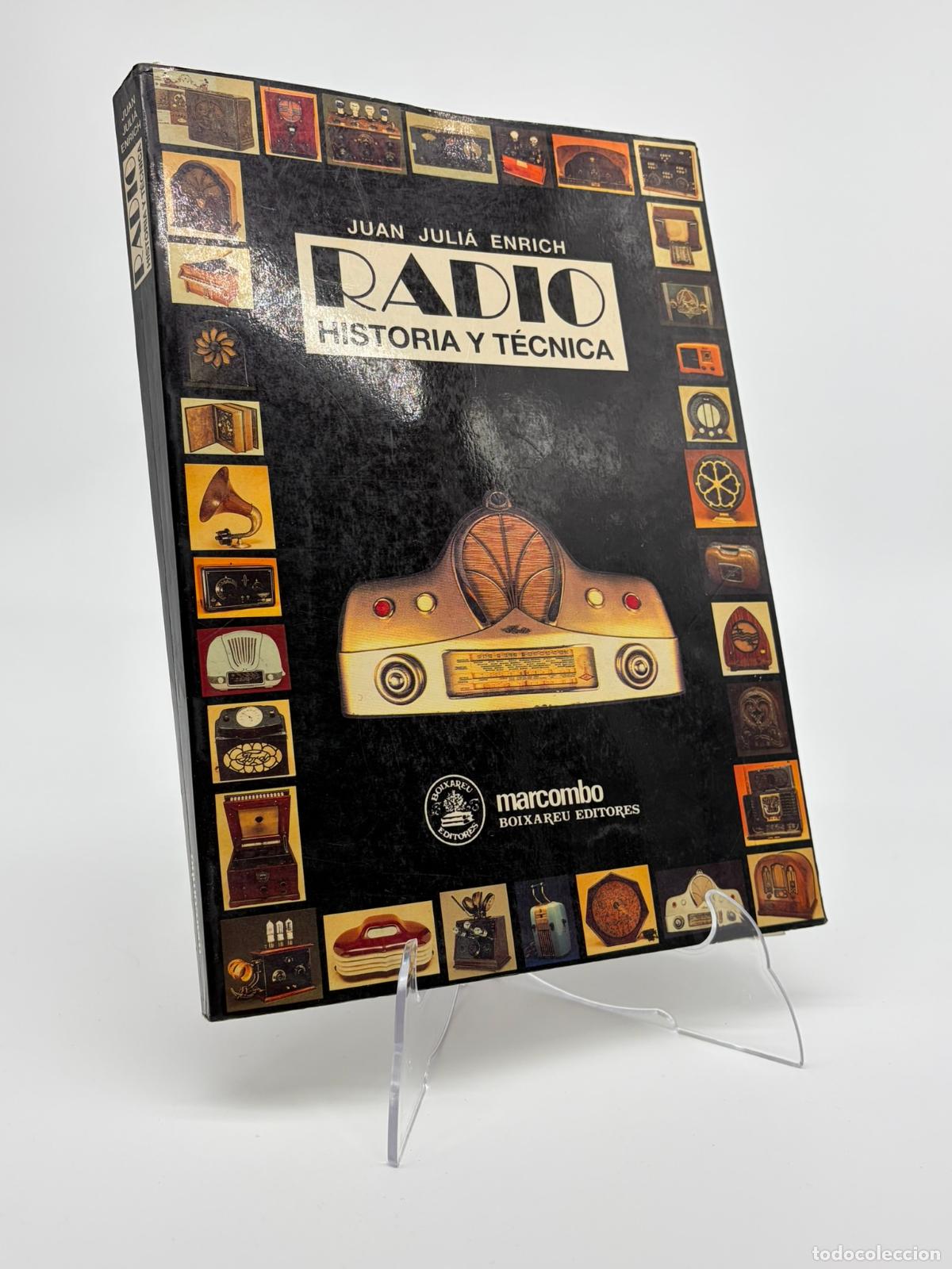 Libros de segunda mano: RADIO HISTORIA Y TECNICA - J.JULIA ENRICH