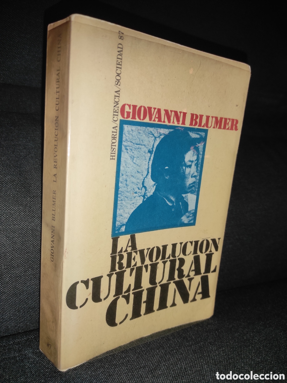 Libros de segunda mano: La revoluci&oacute;n cultural china (1965-1967).- Blumer, Giovanni