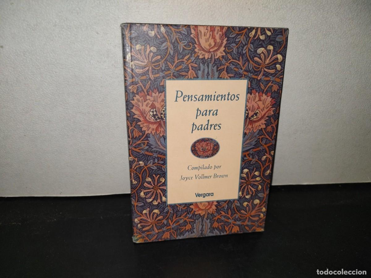 Libros de segunda mano: 219- Pensamientos Para Padres. Compilado Por Joyce Vollmer Brown