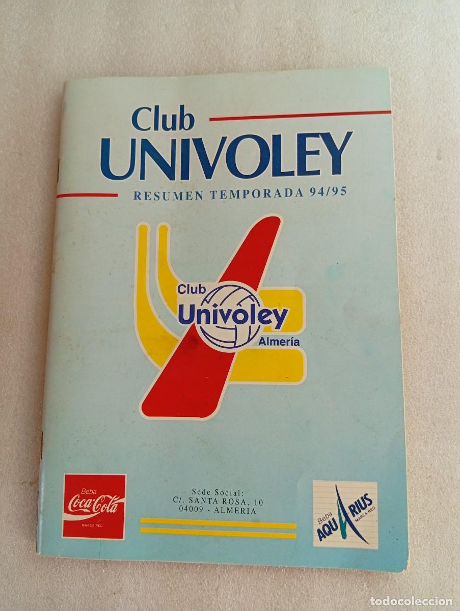 Libros de segunda mano: CLUB VOLEIBOL UNIVOLEY ALMERIA 1994 / 95 - RESUMEN DE TEMPORADA