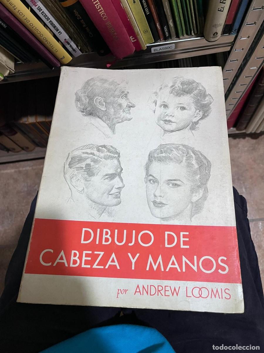 Libros de segunda mano: BLAS80C &ndash; Dibujo de cabeza y manos, de Andrew Loomis. Uno de los t&iacute;tulos m&aacute;s buscados de Loomis.