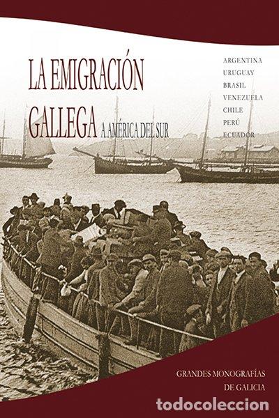 Libros de segunda mano: La Emigraci&oacute;n Gallega a Am&eacute;rica del Sur Tomo II - Vv.aa. - H&eacute;rcules - La Emigraci&oacute;n Gallega, N&ordm; 1