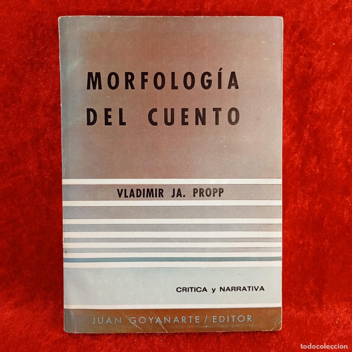 Libros de segunda mano: MORFOLOG&Iacute;A DEL CUENTO - VLADIMIR JA. PROPP - JUAN GOYANARTE EDITOR - 1972 / 5679