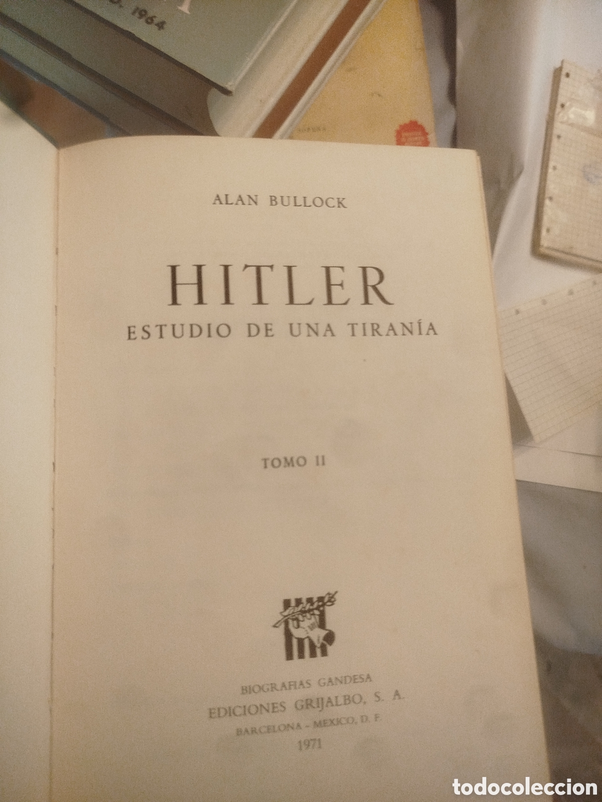 Libros de segunda mano: HITLER ESTUDIO DE UNA TIRAN&Iacute;A TOMOS I Y II 1971