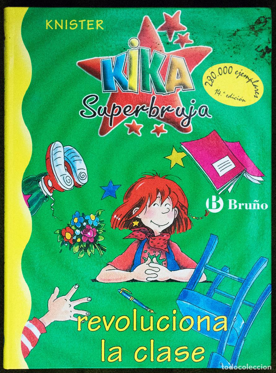 Gebrauchte B&uuml;cher: KIKA SUPERBRUJA. REVOLUCIONA LA CLASE, de Knister.