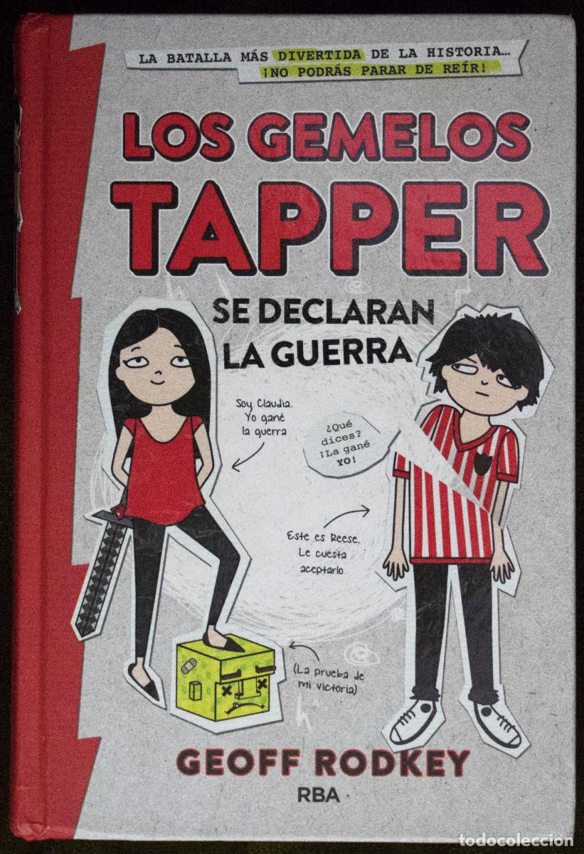 Libros de segunda mano: LOS GEMELOS TAPPER SE DECLARAN LA GUERRA, de Geoff Rodkey.