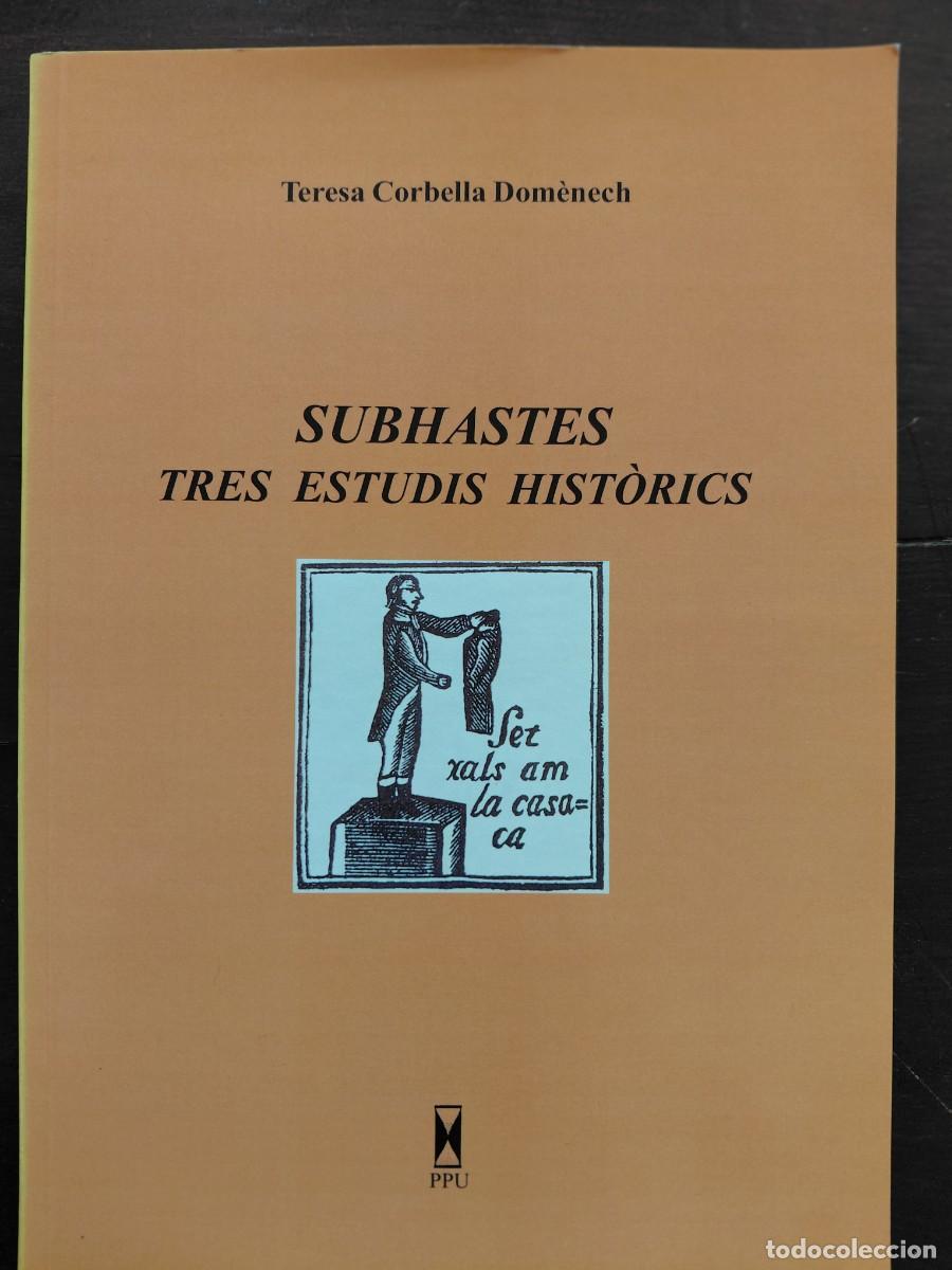 Libros de segunda mano: Subastes. Tres estudis hist&ograve;rics . Teresa Corbella Dom&egrave;nech