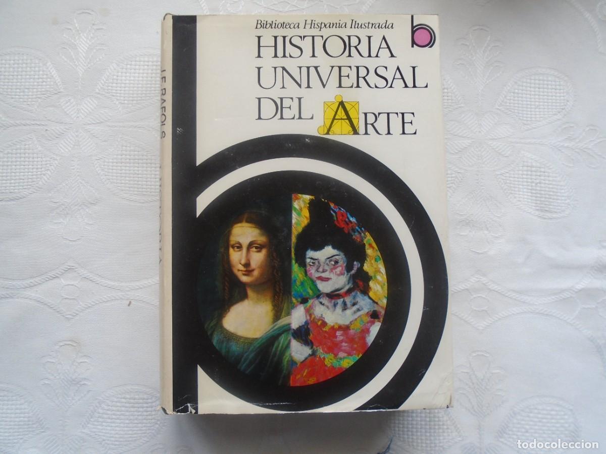 Libros de segunda mano: J. F. RAFOLS. HISTORIA UNIVERSAL DEL ARTE. 1978.