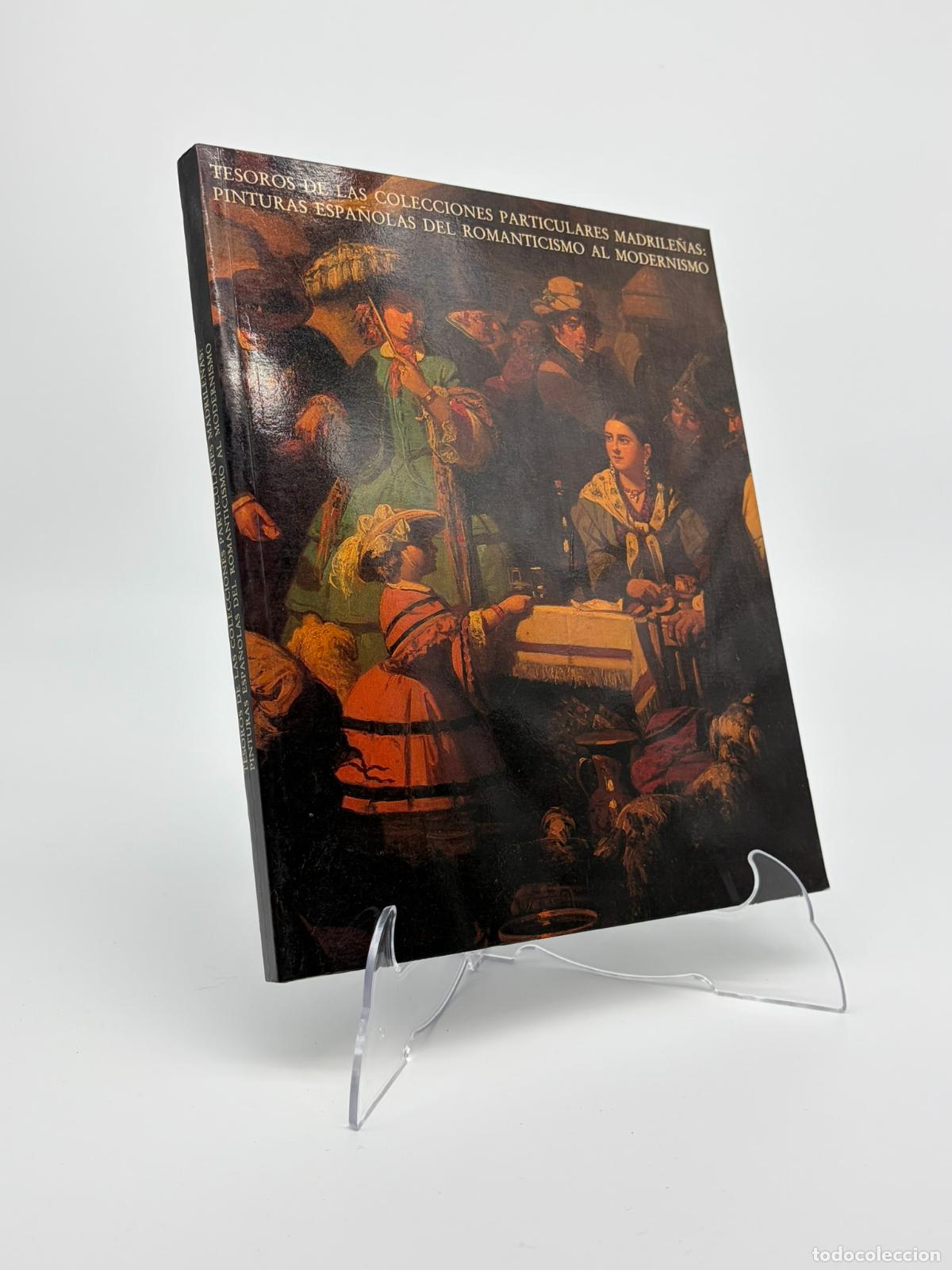 Libros de segunda mano: Tesoros de las colecciones particulares madrile&ntilde;as - COMUNIDAD DE MADRID Romanticismo