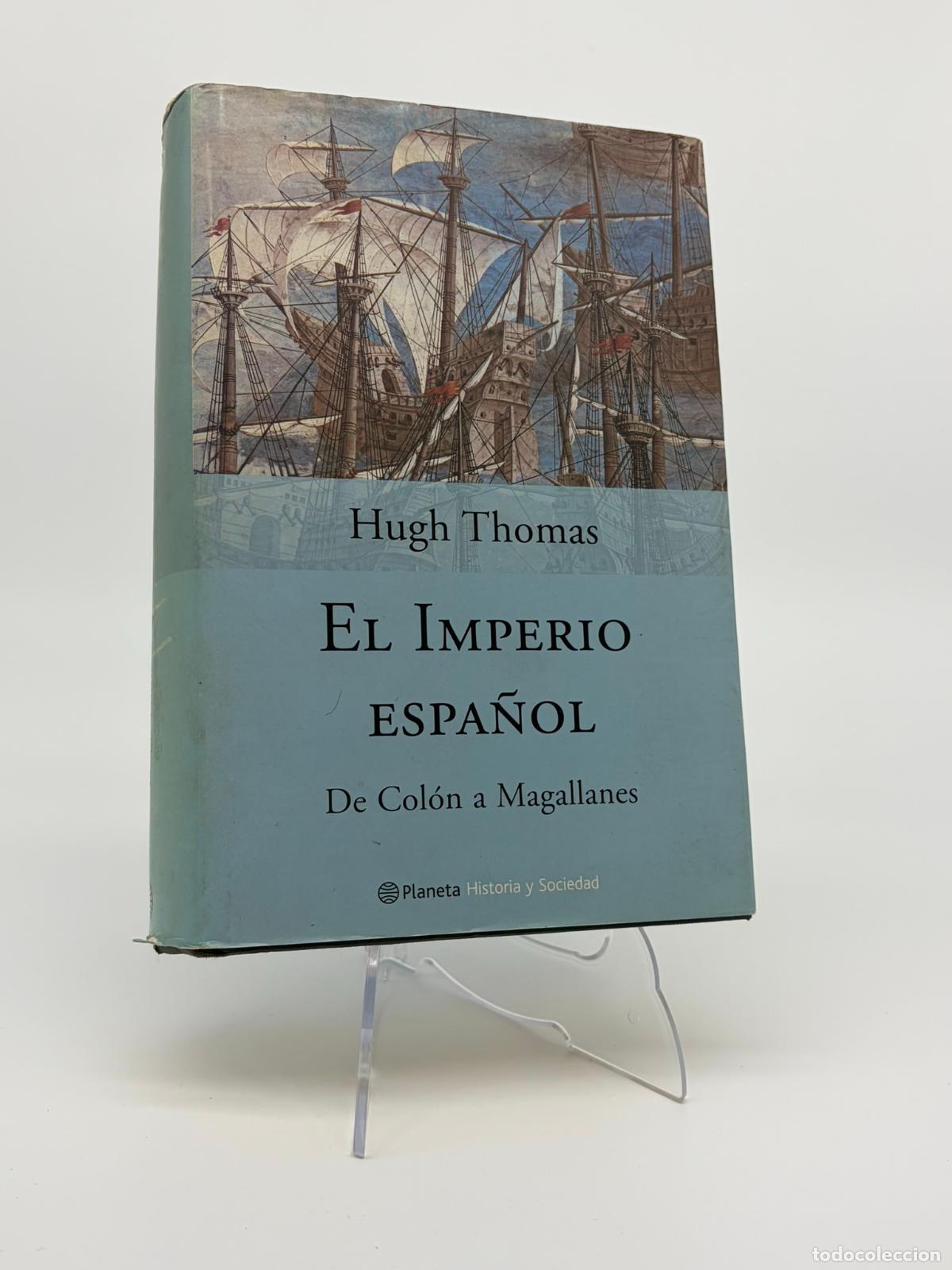 Libros de segunda mano: El imperio espa&ntilde;ol - Hugh Thomas