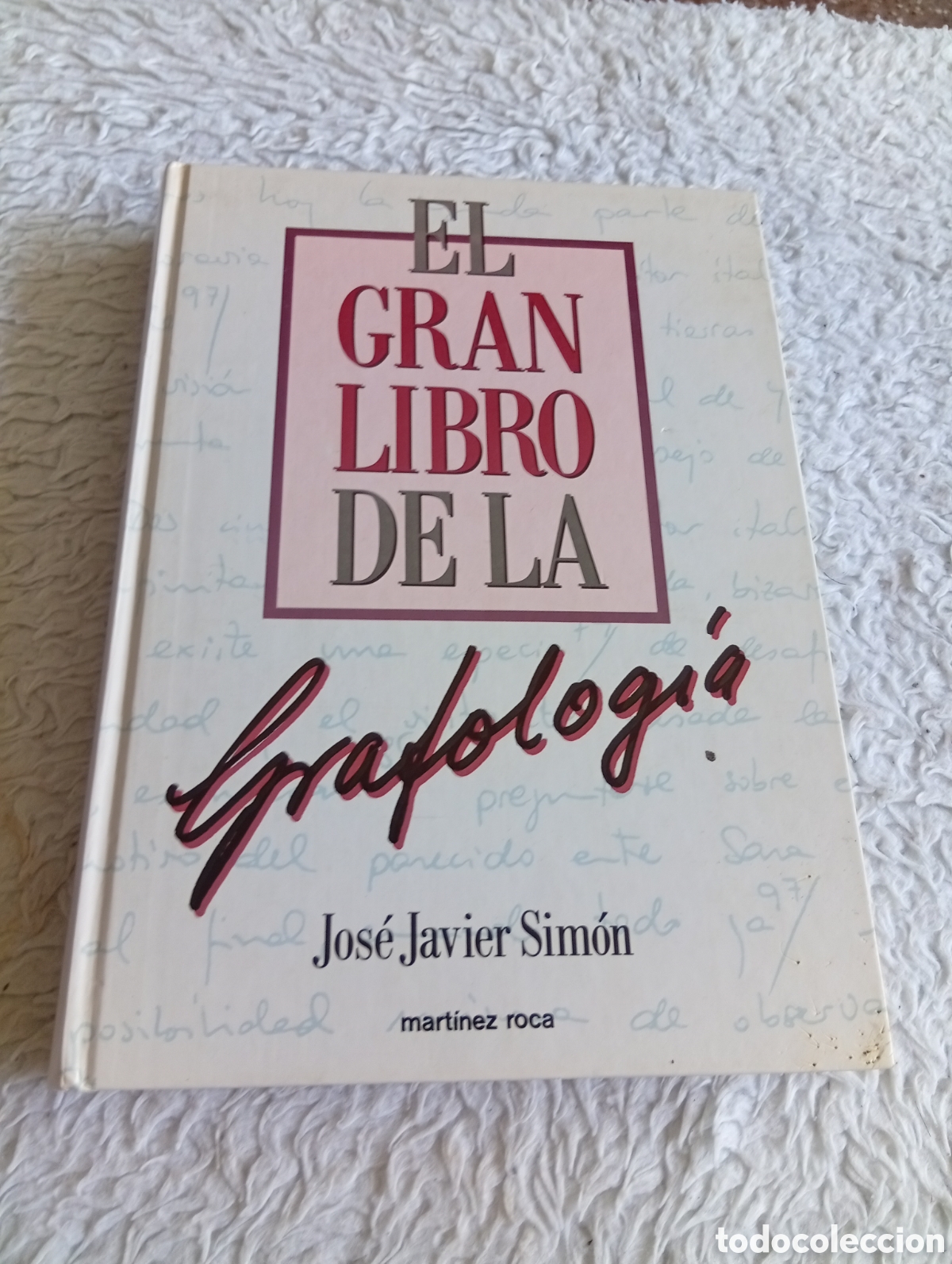 Libros de segunda mano: El gran libro de la grafolog&iacute;a. Jose Javier Sim&oacute;n - Foto 1