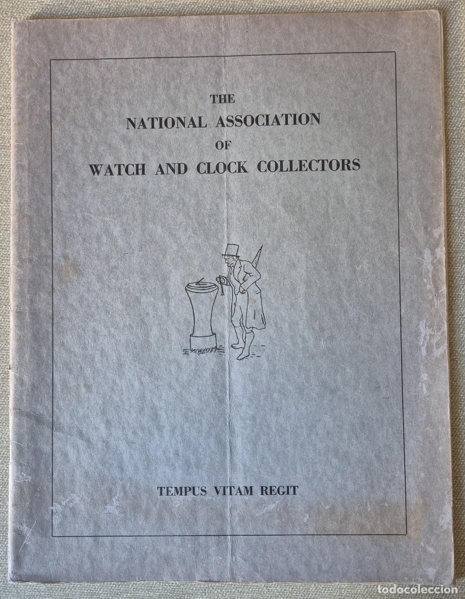 Libros de segunda mano: THE NATIONAL ASSOCIATION OF WATCH AND CLOCK COLLECTORS. TEMPUS VITAM REGIT. 1949 (RELOJES)