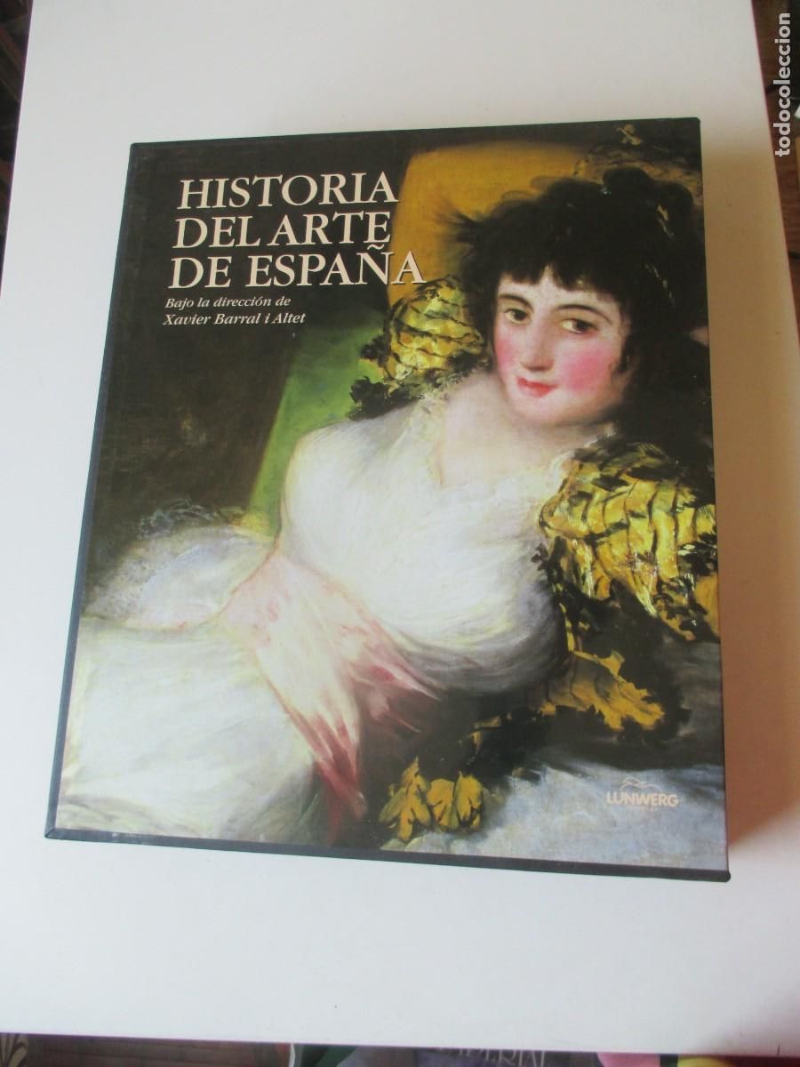 Libros de segunda mano: XAVIER BARRAL I ALTET Historia del arte de Espa&ntilde;a W40399