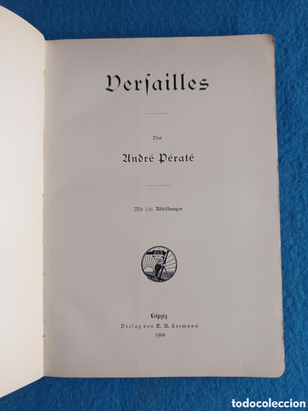 Libros de segunda mano: Versailles. Ber&uuml;hmte Kunstst&auml;tten Nr. 34. P&eacute;rat&eacute;, Andr&eacute;: - Foto 5
