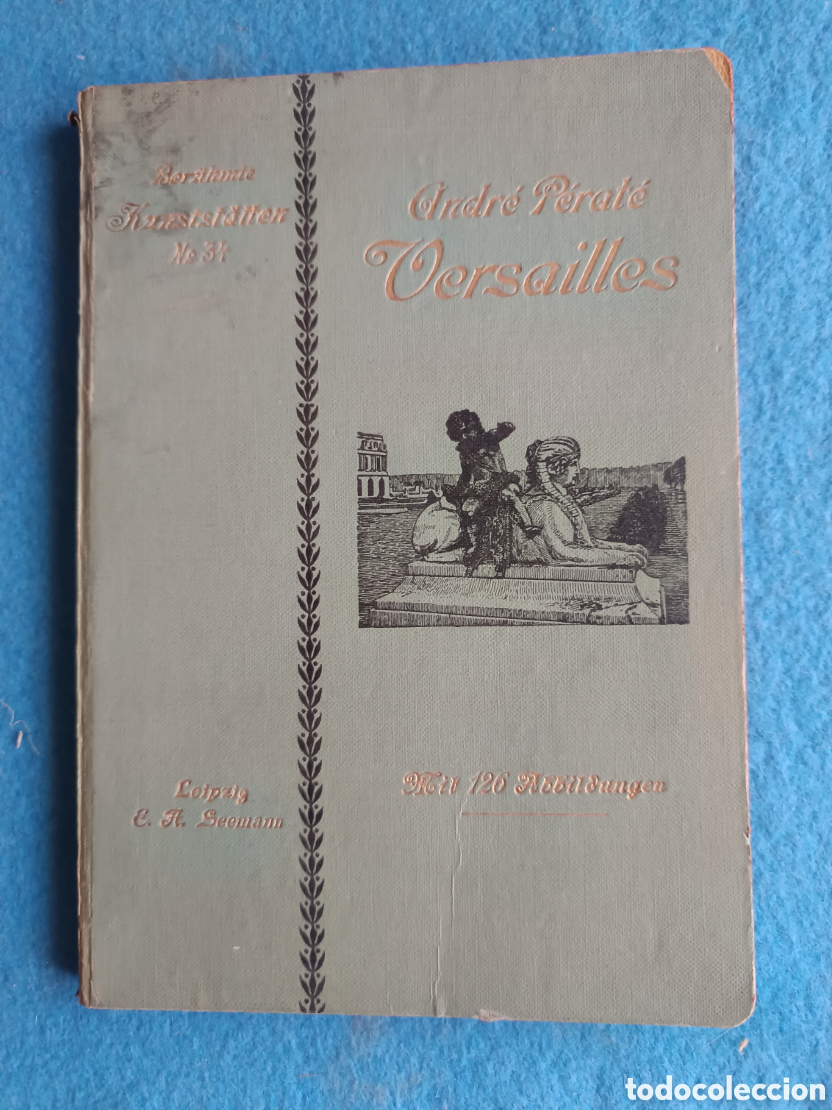 Libros de segunda mano: Versailles. Ber&uuml;hmte Kunstst&auml;tten Nr. 34. P&eacute;rat&eacute;, Andr&eacute;: - Foto 1