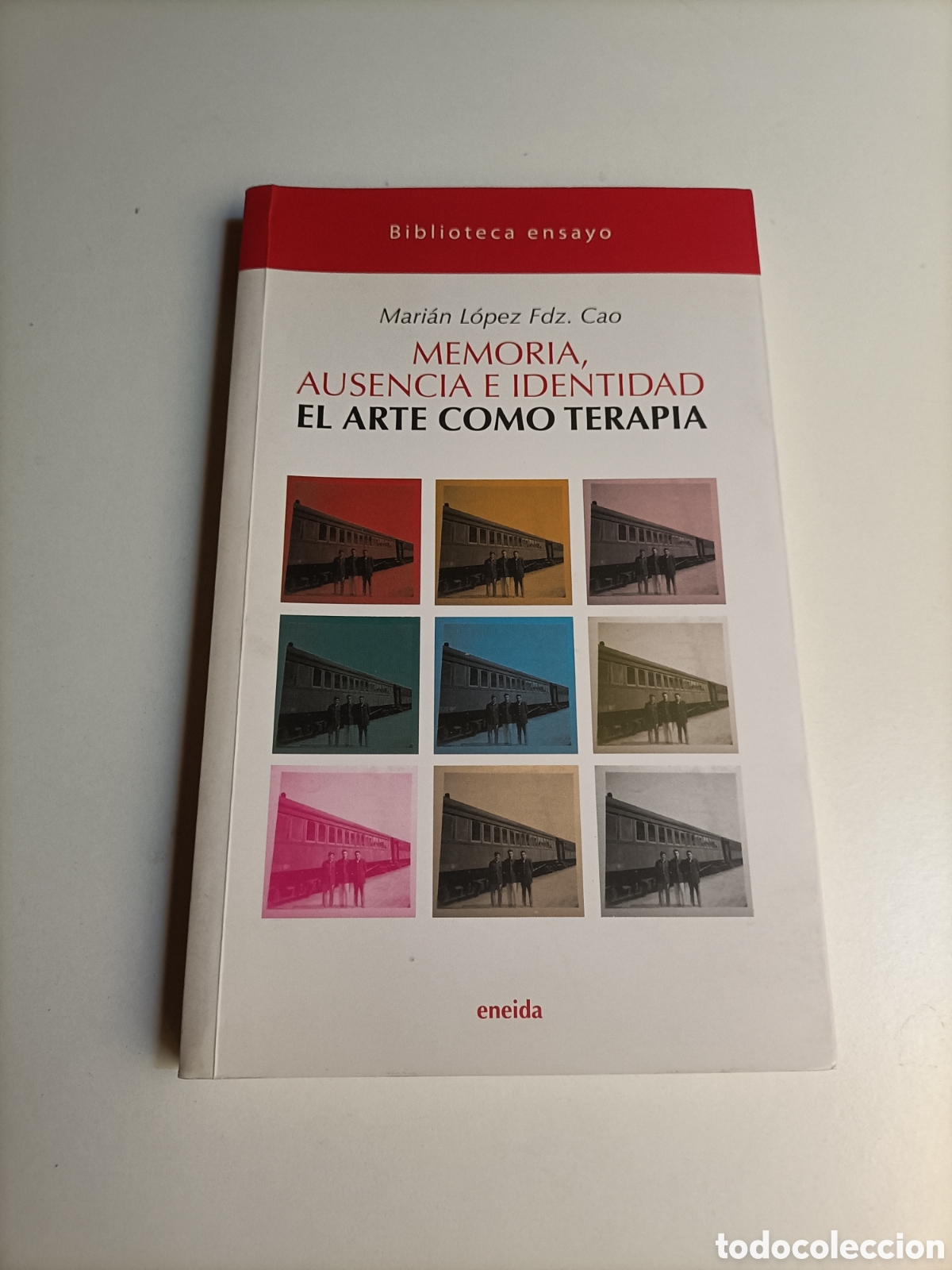 Libros de segunda mano: Memoria ausencia e identidad. El arte como terapia Marian L&oacute;pez