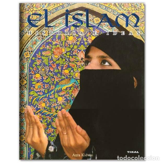 Libros de segunda mano: EL ISLAM HISTORIA E IDEAS Azra Kidwai - Foto 1