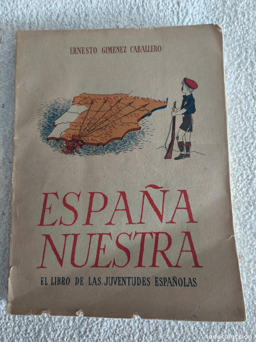 Libros de segunda mano: Libro Espa&ntilde;a nuestra