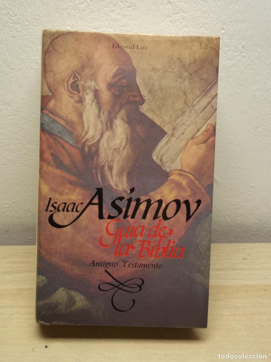 Libros de segunda mano: Isaac Asimov - Gu&iacute;a De La Biblia Antiguo Testamento TAPA DURA