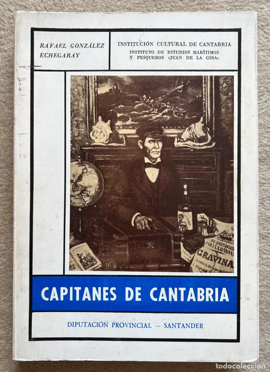 Libros de segunda mano: Capitanes de Cantabria - Rafael Gonz&aacute;lez Echegaray - Santander, 1970