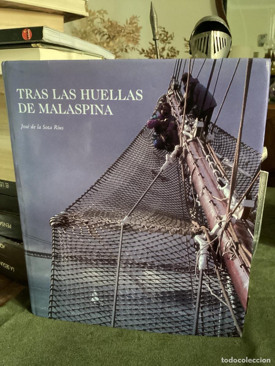 Libros de segunda mano: TRAS LAS HUELLAS DE MALASPINA - JOSE DE LA SOTA RIUS